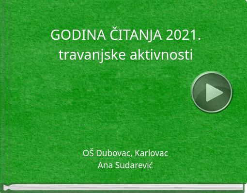 Book titled 'GODINA ČITANJA 2021.travanjske aktivnosti'