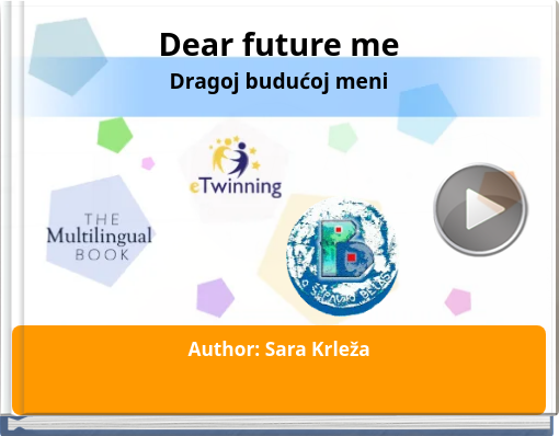 Book titled 'Dear future meDragoj buduoj meni'