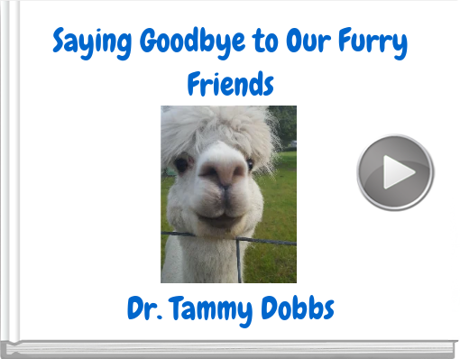 Book titled 'Saying Goodbye to Our Furry Friends'