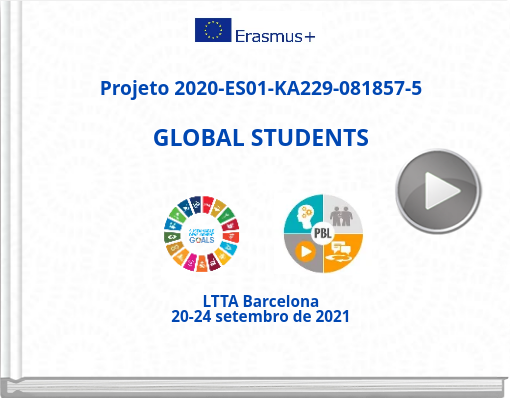 Book titled 'Projeto 2020-ES01-KA229-081857-5GLOBAL STUDENTSLTTA Barcelona20-24 setembro de 2021'