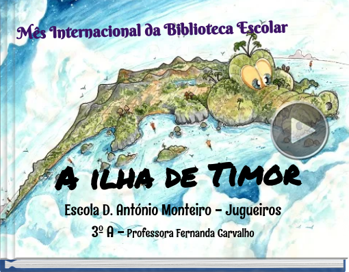 Book titled 'Mês Internacional da Biblioteca Escolar A ilha de Timor'