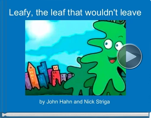 Book titled 'Leafy, the leaf that wouldn't leave'