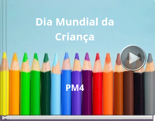 Book titled 'Dia Mundial da Criança PM4'