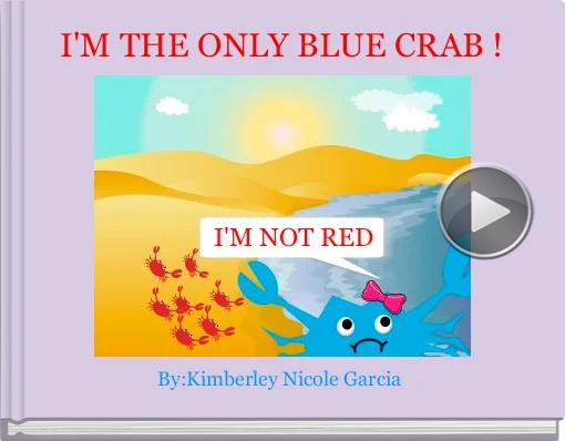 Book titled 'I'M THE ONLY BLUE CRAB !'