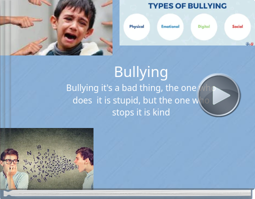 Book titled 'Bullying Bullying it's a bad thing, the one who does it is stupid, but the one who stops it is kind'