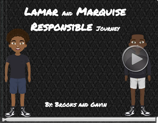 Book titled 'Lamar And Marquise Responsible Journey'