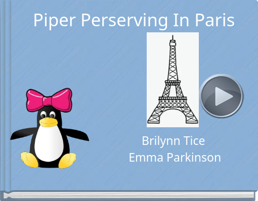 Book titled 'Piper Perserving In Paris'