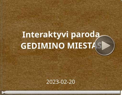 Book titled 'Interaktyvi paroda GEDIMINO MIESTAS'