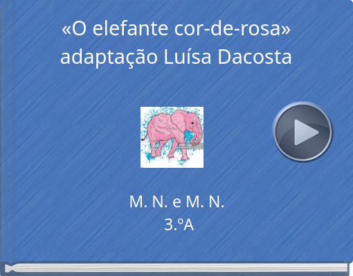 Book titled '«O elefante cor-de-rosa» adaptação Luísa Dacosta'