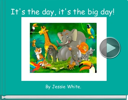 Book titled 'It's the day, it's the big day!'