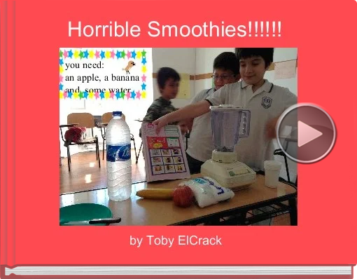Book titled 'Horrible Smoothies!!!!!!'