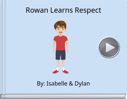 Book titled 'Rowan Learns Respect'