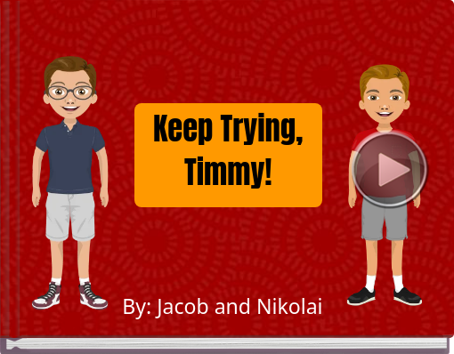 Book titled 'Keep Trying, Timmy!'