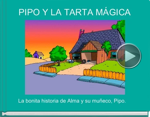 Book titled 'PIPO Y LA TARTA MÁGICA'