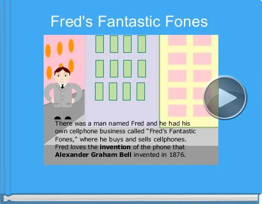 Book titled 'Fred's Fantastic Fones'