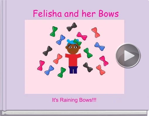 Book titled 'Felisha and her Bows'