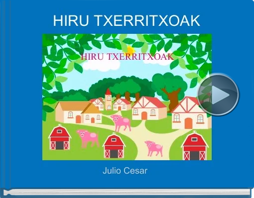 Book titled 'HIRU TXERRITXOAK'
