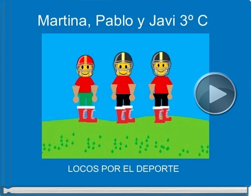 Book titled 'Martina, Pablo y Javi 3º C'