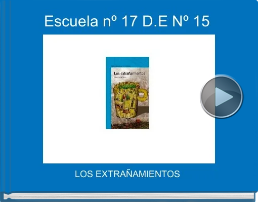 Book titled 'Escuela nº 17 D.E Nº 15'