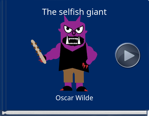 Book titled 'The selfish  giant'