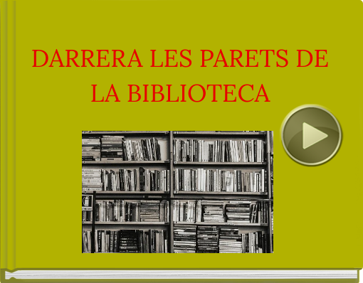 Book titled 'DARRERA LES PARETS DE LA BIBLIOTECA'