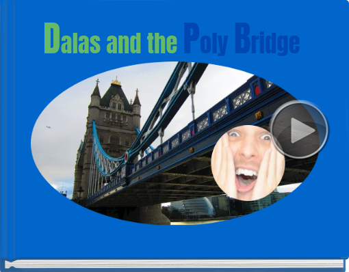 Book titled 'Dalas and the Poly Bridge'
