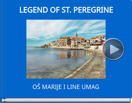Book titled 'LEGEND OF ST. PEREGRINE'