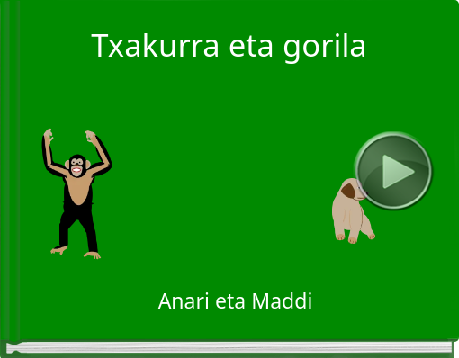Book titled 'Txakurra eta gorila'