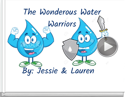 Book titled 'The Wonderous Water Warriors'
