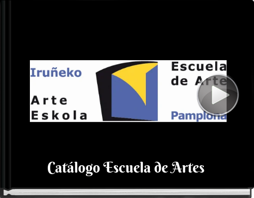 Book titled 'Catálogo Escuela de Artes'