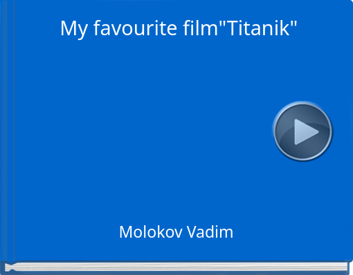 Book titled 'My favourite film'Titanik''