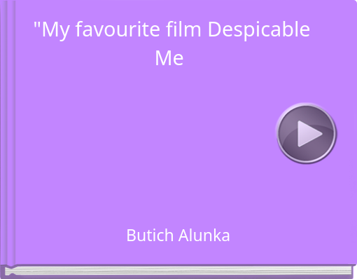 Book titled ''My favourite film Despicable Me '