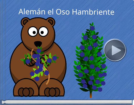 Book titled 'Alemán el Oso Hambriente'