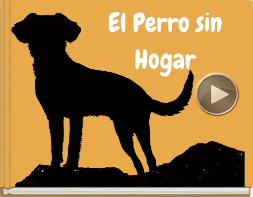 Book titled 'El Perro sin Hogar'