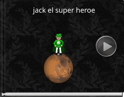 Book titled 'jack el super heroe'