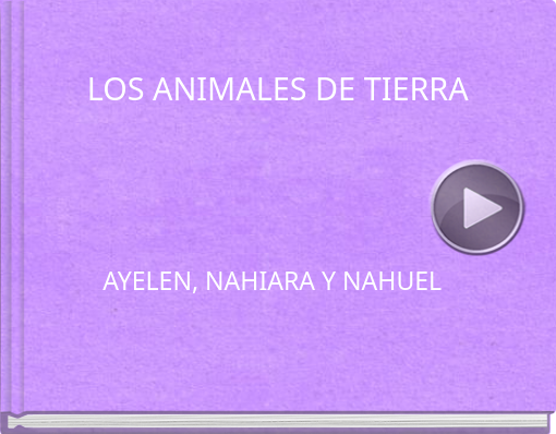 Book titled 'LOS ANIMALES DE TIERRA'