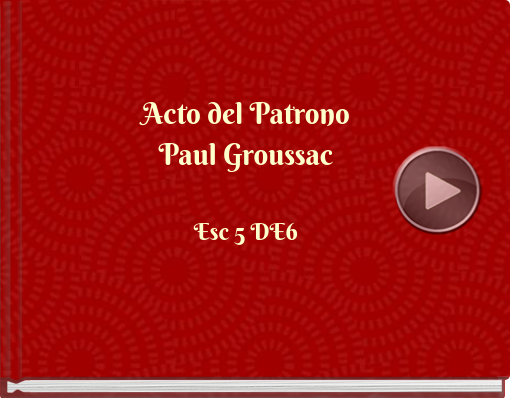 Book titled 'Acto del PatronoPaul GroussacEsc 5  DE6'