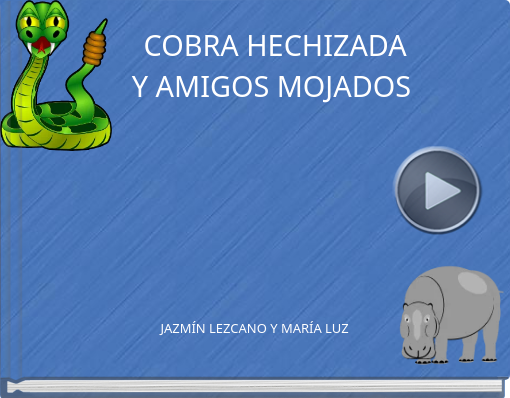 Book titled 'COBRA HECHIZADA Y AMIGOS MOJADOS'