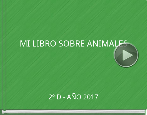 Book titled 'MI  LIBRO  SOBRE  ANIMALES'