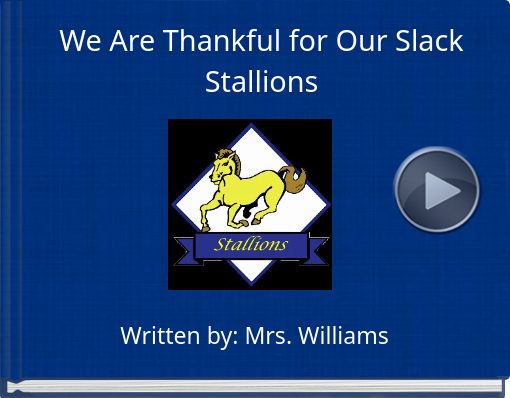 Book titled 'We Are Thankful for Our Slack Stallions'