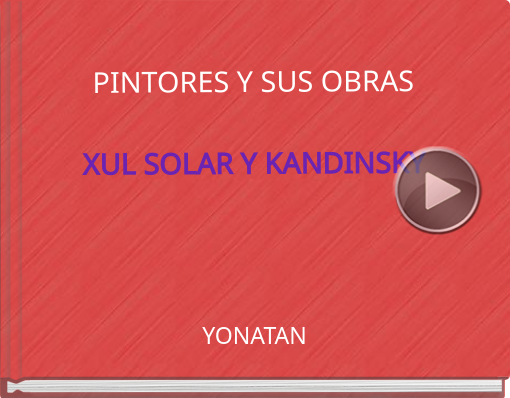 Book titled 'PINTORES Y SUS OBRASXUL SOLAR Y KANDINSKY'