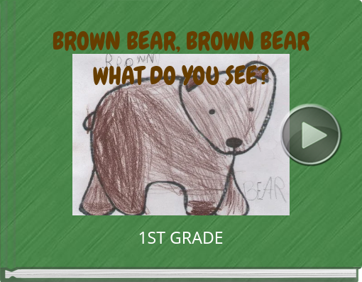 Book titled 'BROWN BEAR, BROWN BEARWHAT DO YOU SEE?'