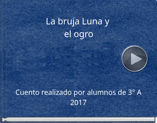 Book titled 'La bruja Luna y el ogro'