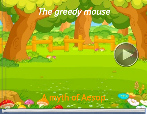 Book titled 'The greedy mouse'