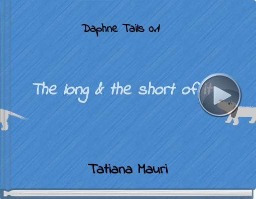 Book titled 'Daphne Tails 0.1The long & the short of it'