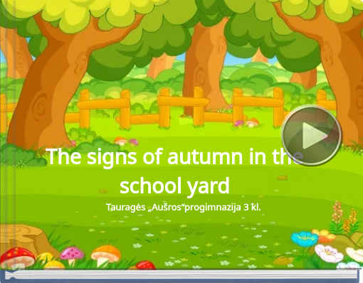 Book titled 'The signs of autumn in the school yard'
