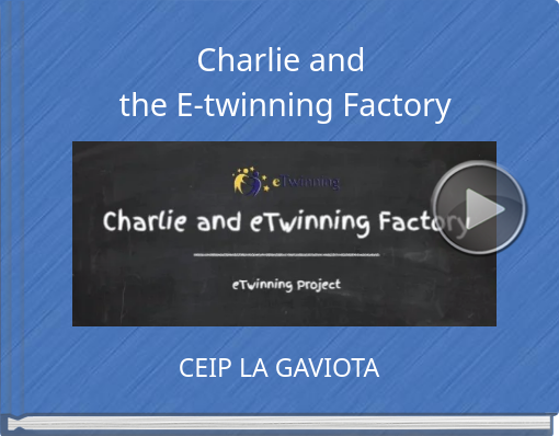 Book titled 'Charlie and the E-twinning Factory'