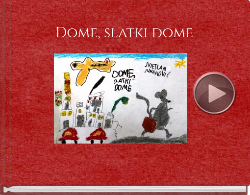 Book titled 'Dome, slatki dome'