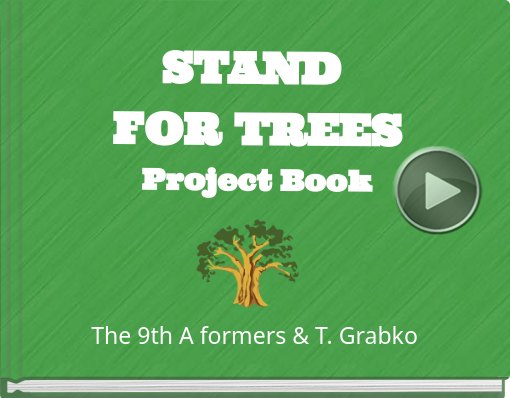 Book titled 'STAND FOR TREESProject  Book'
