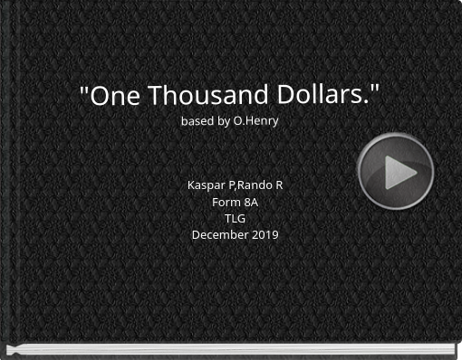 Book titled 'One thousand dollars.'